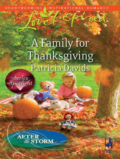 Patricia Davids - A Family for Thanksgiving