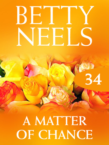Betty Neels - A Matter of Chance