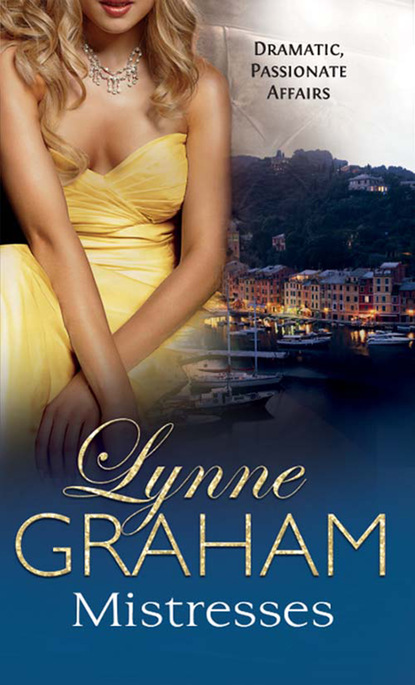 Lynne Graham — Mistresses