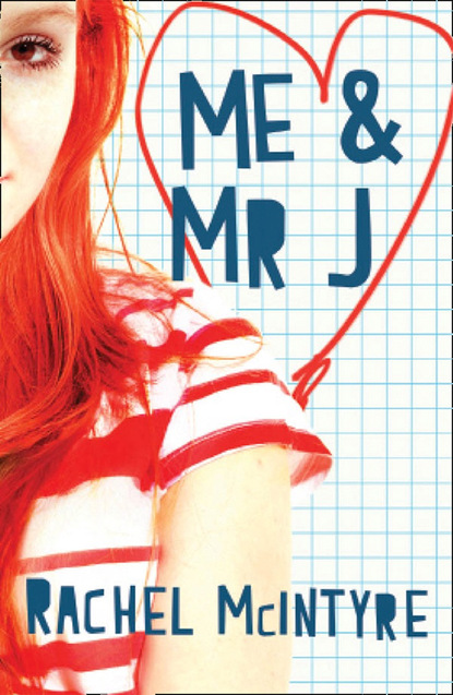 Rachel McIntyre — Me and Mr J