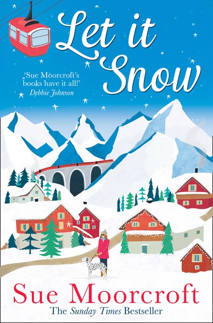 Обложка книги Let It Snow, Sue Moorcroft