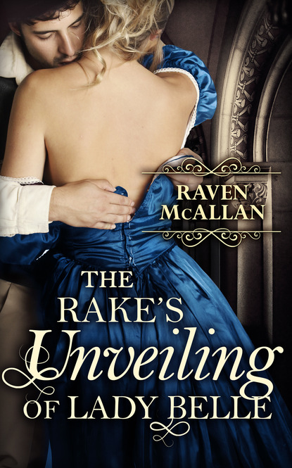 The Rake s Unveiling Of Lady Belle