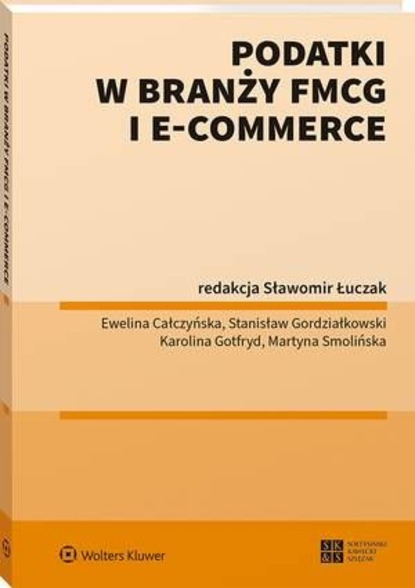 Sławomir Łuczak - Podatki w branży FMCG i e-commerce