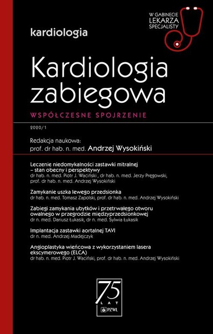 

W gabinecie lekarza specjalisty. Kardiologia. Kardiologia zabiegowa