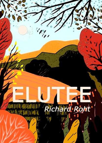 Richard Roht - Elutee