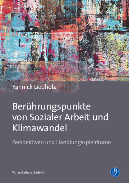

Berührungspunkte von Sozialer Arbeit und Klimawandel