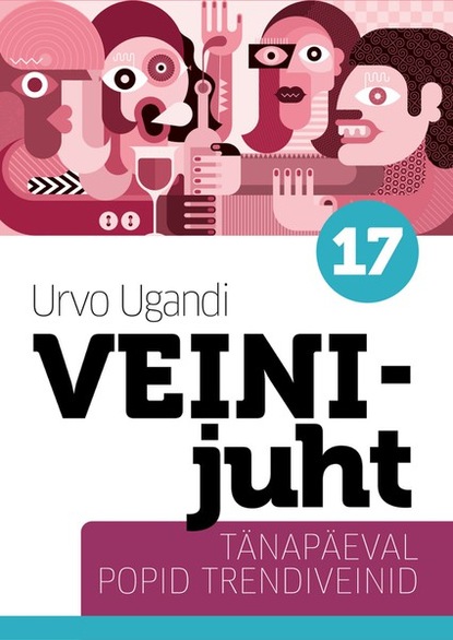 Urvo Ugandi - Veinijuht – Tänapäeva popid trendiveinid