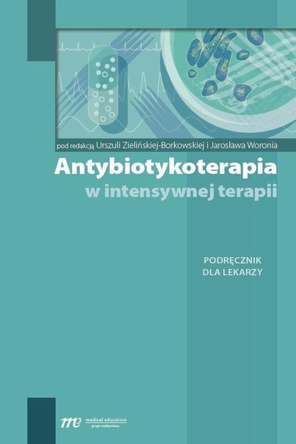 

Antybiotykoterapia w intensywnej terapii