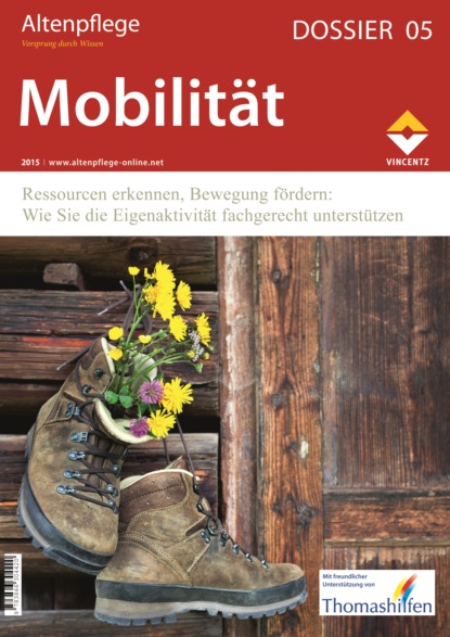 

Altenpflege Dossier 05 - Mobilität