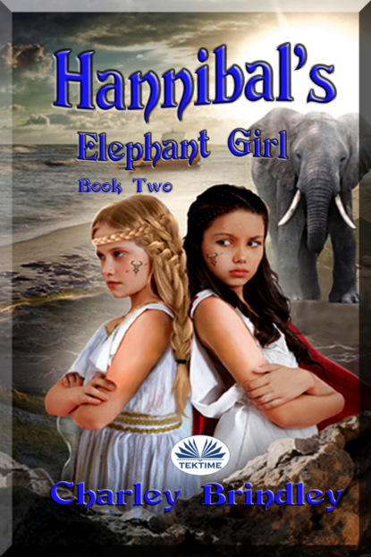 Charley Brindley — Hannibal's Elephant Girl