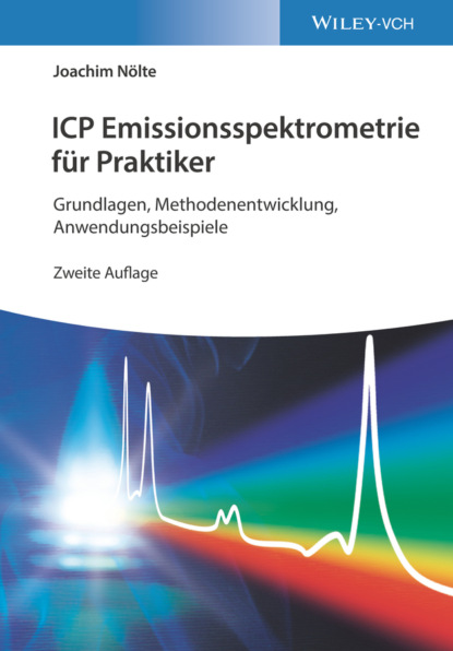 Joachim N?lte — ICP Emissionsspektrometrie f?r Praktiker