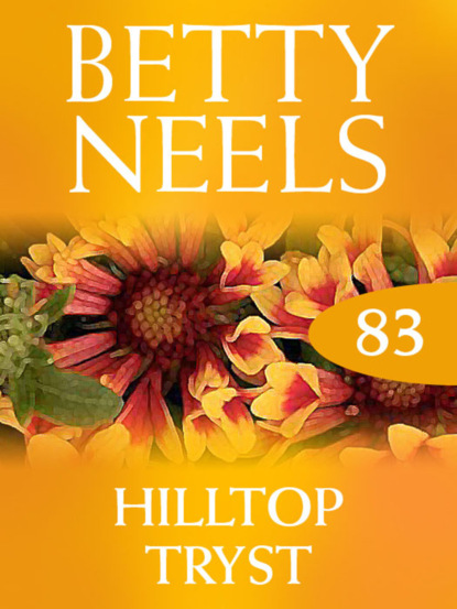 Betty Neels - Hilltop Tryst