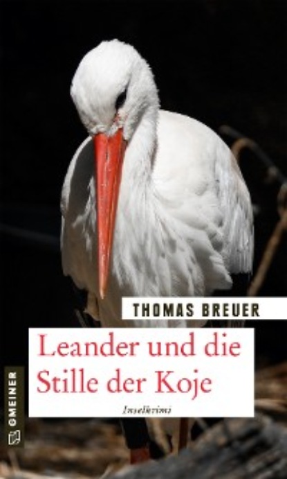 Thomas Breuer - Leander und die Stille der Koje