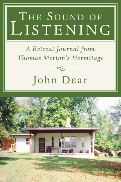 John Dear - The Sound of Listening