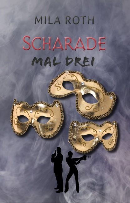 

Scharade mal drei
