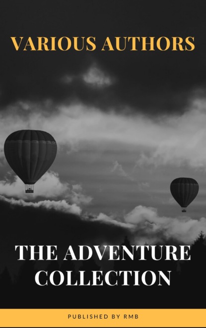 

The Adventure Collection: Treasure Island, The Jungle Book, Gulliver's Travels, White Fang...