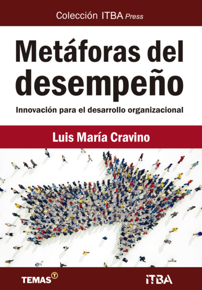 Luis María Cravino - Metáforas del desempeño