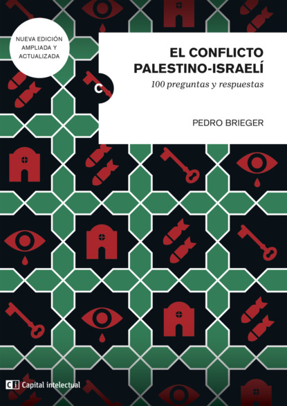 Pedro Brieger - El conflicto palestino-israeli