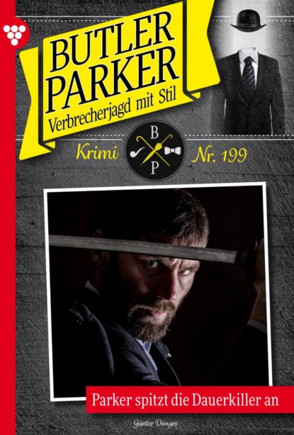 Günter Dönges - Butler Parker 199 – Kriminalroman