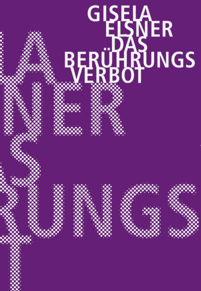 

Das Berührungsverbot