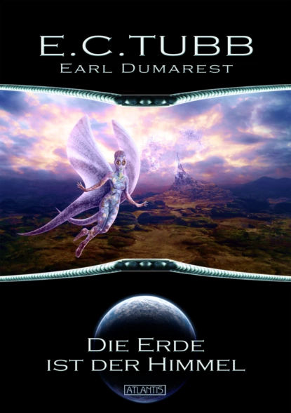 Обложка книги Earl Dumarest 27: Die Erde ist der Himmel, E. C. Tubb