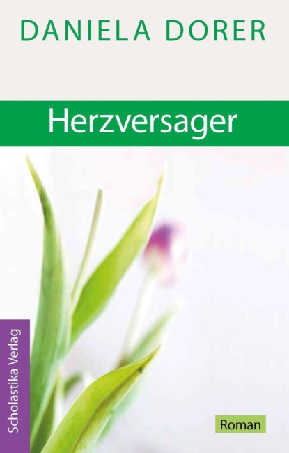 Herzversager (Daniela Dorer). 