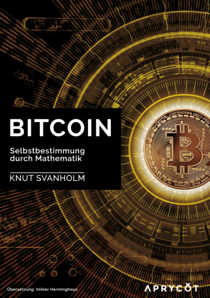 Knut Svanholm - Bitcoin