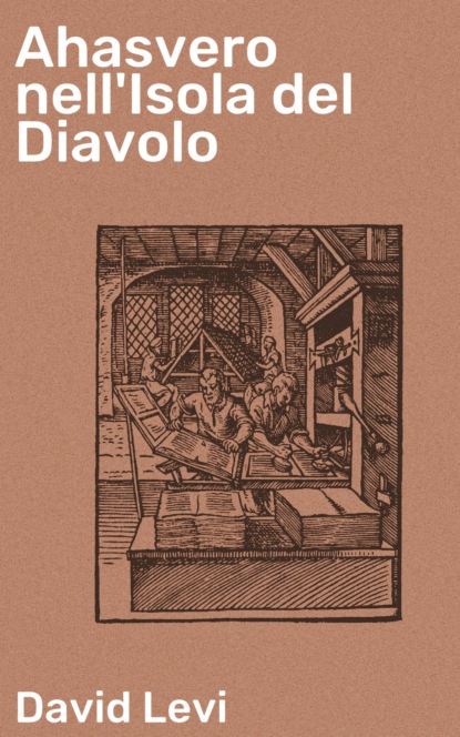 

Ahasvero nell'Isola del Diavolo