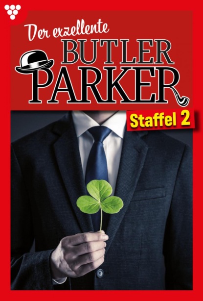 Günter Dönges - Der exzellente Butler Parker Staffel 2 – Kriminalroman