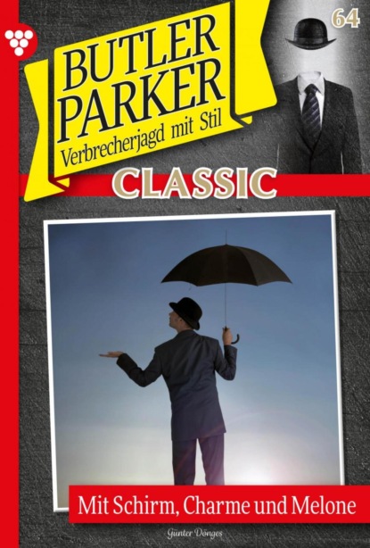 Günter Dönges - Butler Parker Classic 64 – Kriminalroman