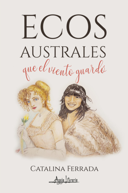 

Ecos australes que el viento guardó