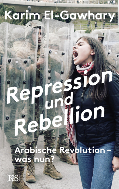 Karim El-Gawhary - Repression und Rebellion