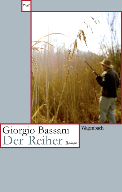 Der Reiher (Giorgio  Bassani). 