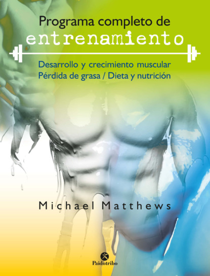 Michael Matthews - Programa completo de entrenamiento
