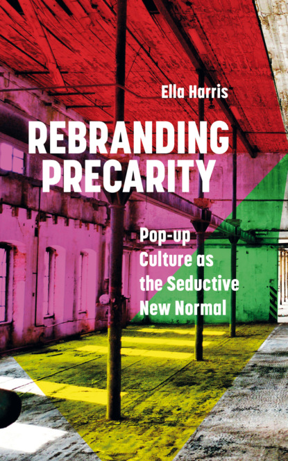 

Rebranding Precarity