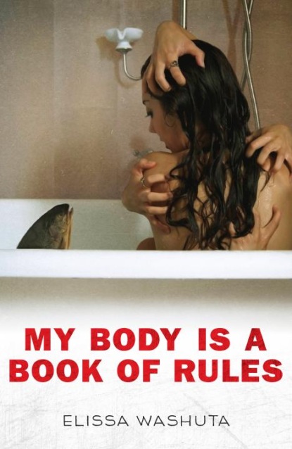 Elissa Washuta - My Body Is a Book of Rules