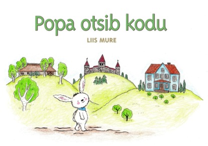 Liis Mure - Popa otsib kodu