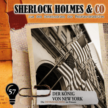 Ксюша Ангел - Sherlock Holmes & Co, Folge 57: Der König von New York