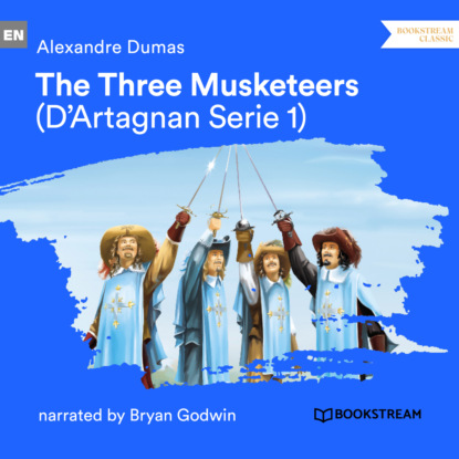 Alexandre Dumas - The Three Musketeers - D'Artagnan Series, Vol. 1 (Unabridged)