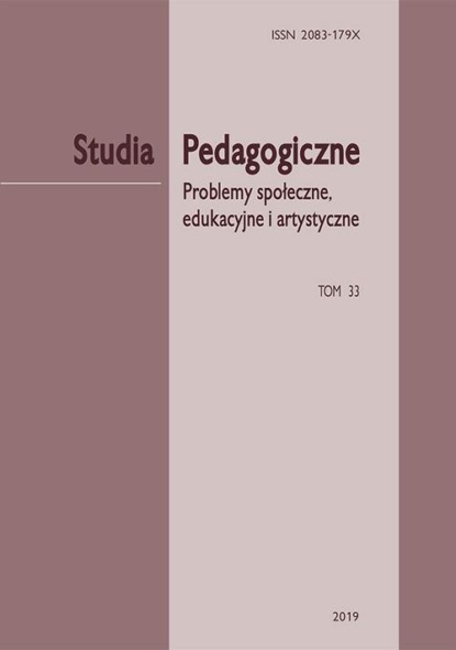 

„Studia Pedagogiczne. Problemy społeczne, edukacyjne i artystyczne”, t. 33