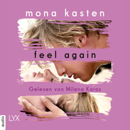 Mona Kasten - Feel Again - Again-Reihe 3 (Ungekürzt)
