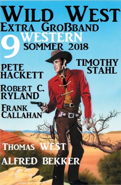 

Wild West Extra Großband Sommer 2018: 9 Western