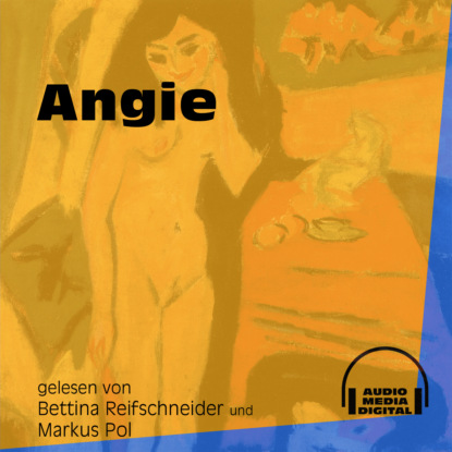 Anonym - Angie (Ungekürzt)