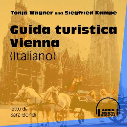 Ксюша Ангел - Guida turistica Vienna (Integrale)