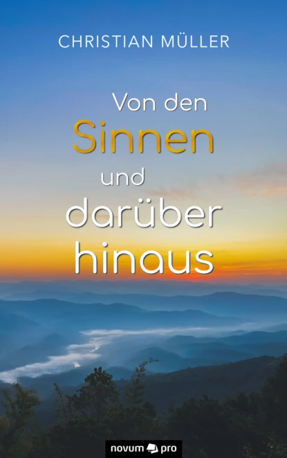 Обложка книги Von den Sinnen und darüber hinaus, Christian Müller