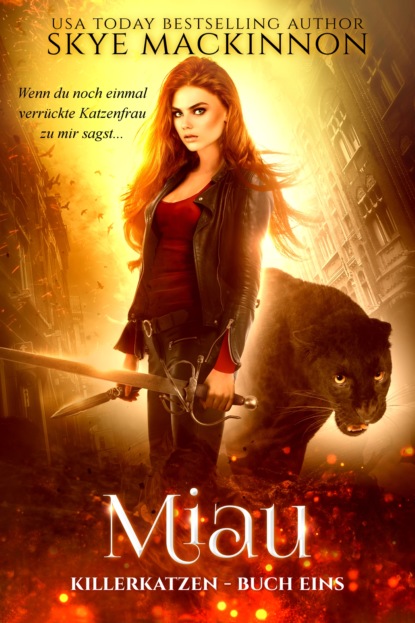 Miau (Skye MacKinnon). 