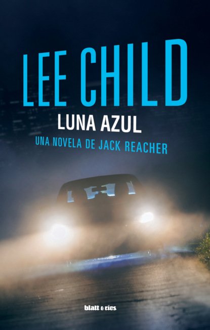 Lee Child - Luna azul