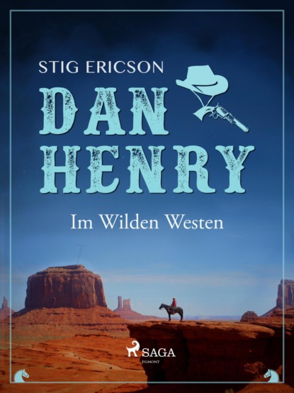 Stig Ericson - Dan Henry - Im Wilden Westen