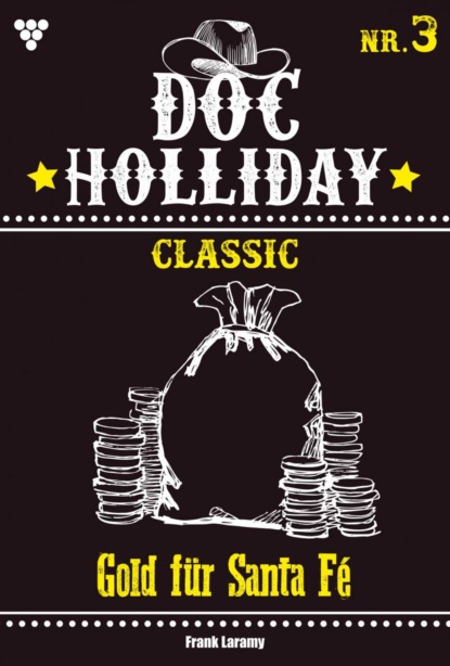Frank Laramy - Doc Holliday Classic 3 – Western