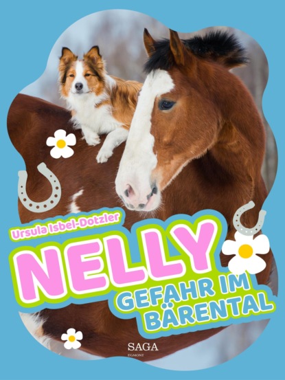 Nelly - Gefahr im Bärental